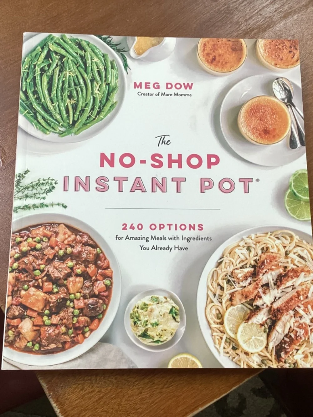 The No-Shop Instant Pot by Meg Dow Cookbook/Recipe Book NEW